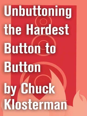 cover image of Unbuttoning the Hardest Button to Button